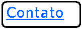 Retngulo: Cantos Arredondados: Contato
