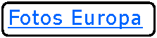Retngulo: Cantos Arredondados: Fotos Europa